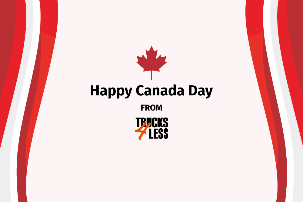 Happy Canada Day, From Trucks For Less